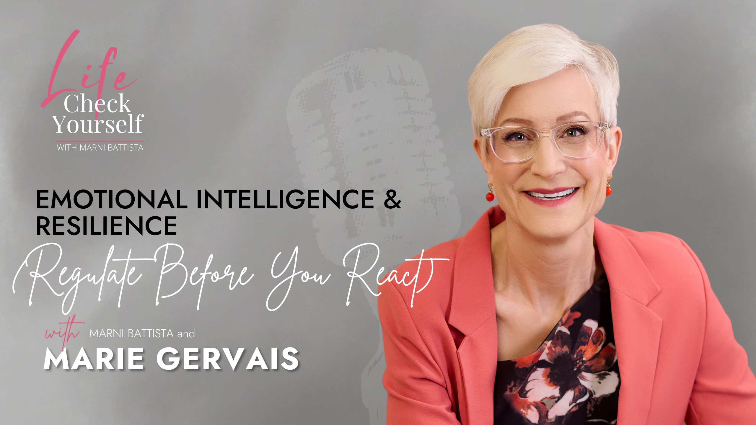 Marie Gervais smiling in a coral blazer alongside the text 'Emotional Intelligence & Resilience: Regulate Before You React' with Marni Battista.